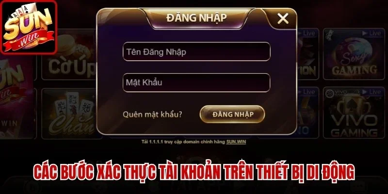Các bước xác thực tài khoản trên thiết bị di động