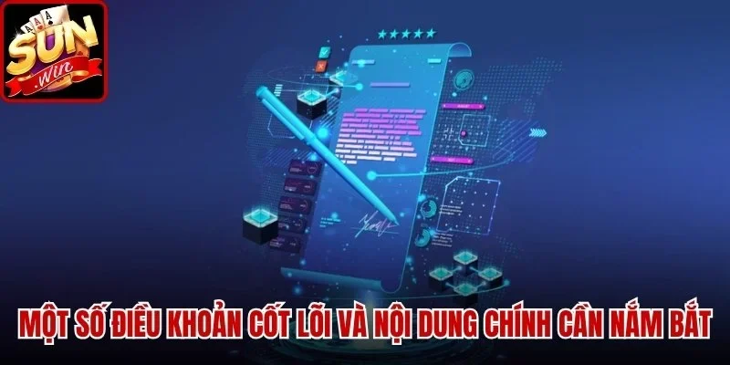 Điều Kiện Sử Dụng SUNWIN - Dịch Vụ Giải Trí Trực Tuyến Mới Nhất | Hình số 2 Một số điều khoản cốt lõi và nội dung chính cần nắm bắt