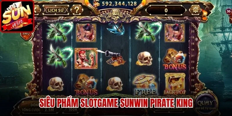 Slotgame Sunwin – Trải Nghiệm Quay Hũ Đỉnh Cao 2026 | Hình số 2 Siêu phẩm Slotgame Sunwin Pirate king