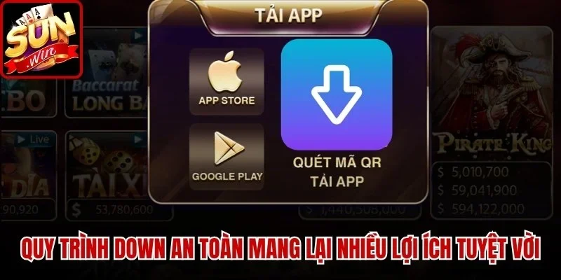 Quy trình down an toàn mang lại nhiều lợi ích tuyệt vời